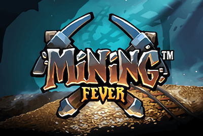 Mining Fever