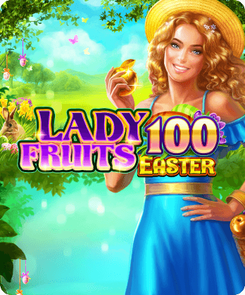 Lady Fruits 100 Easter